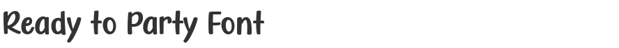 Ready to Party Font