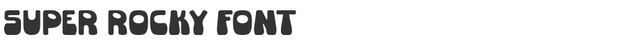 Super Rocky Font