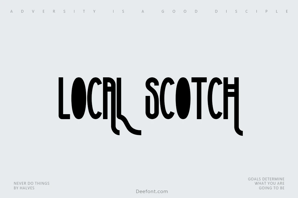 Local Scotch Font