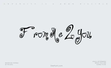 From Me 2 You Font