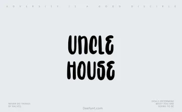 Uncle House Font