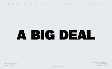 a Big Deal Font