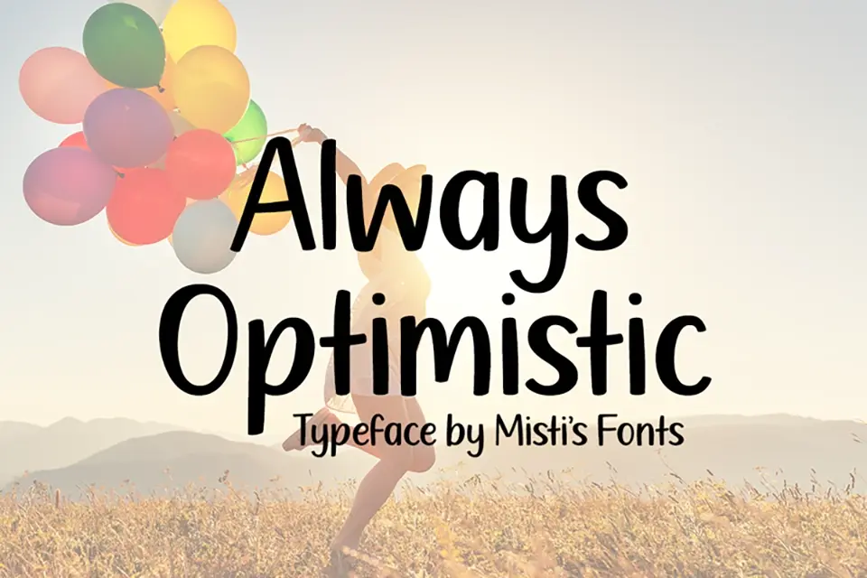 Always Optimistic Font