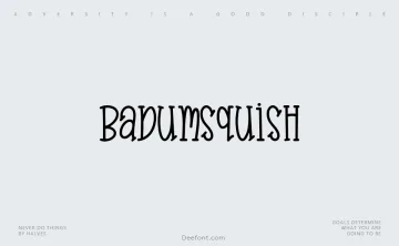 Badumsquish Font