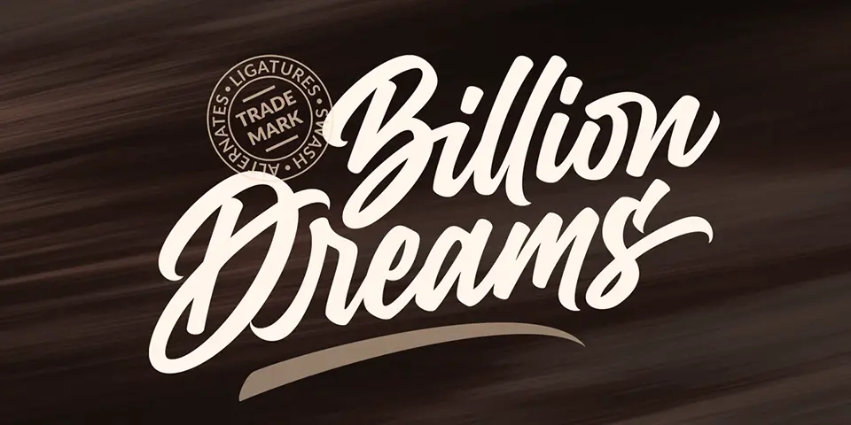 Billion Dreams Font