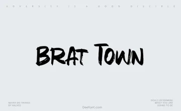 Brat Town Font
