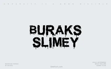 Buraks Slimey Font