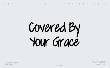 Covered By Your Grace Font