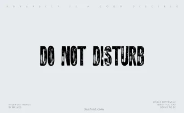 Do Not Disturb Font