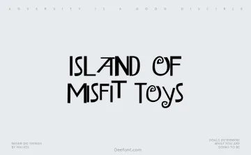 Island of Misfit Toys Font