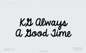 KG Always A Good Time Font