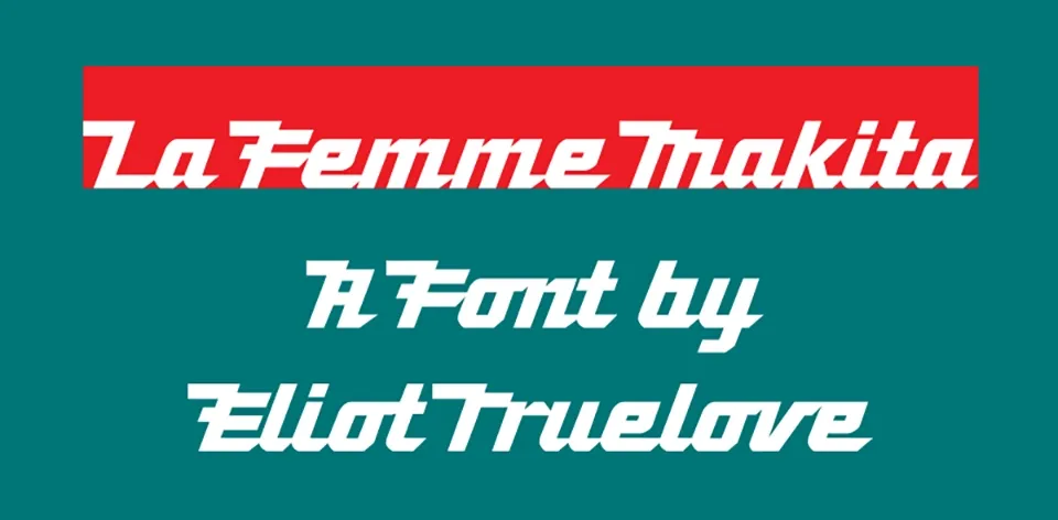 La Femme Makita Font