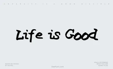 Life is Good Font