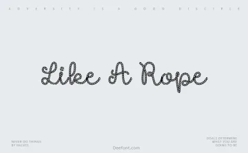 Like A Rope Font