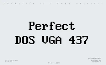 Perfect DOS VGA 437 Font