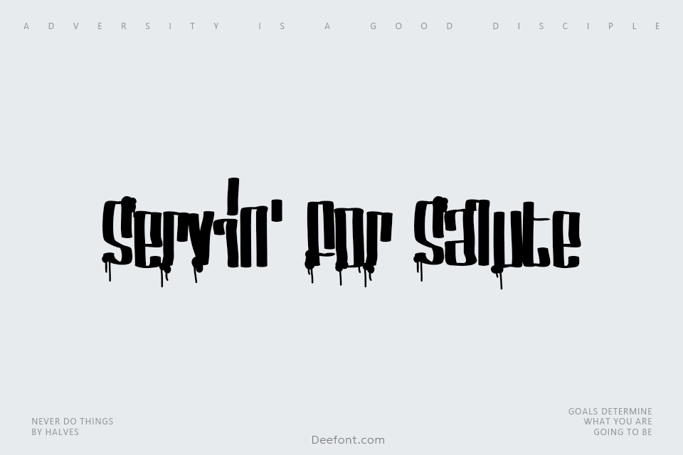 Servin' For Salute Font