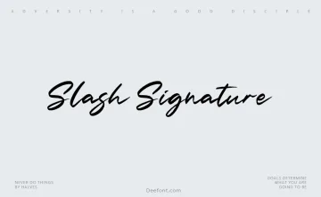 Slash Signature Font