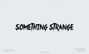 Something Strange Font