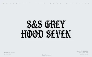 S&S Grey Hood Seven Font