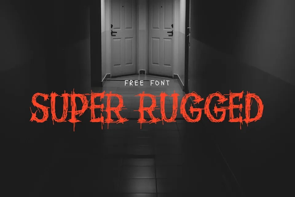 Super Rugged Font