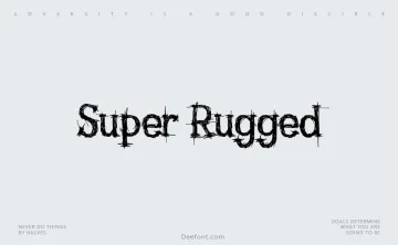 Super Rugged Font