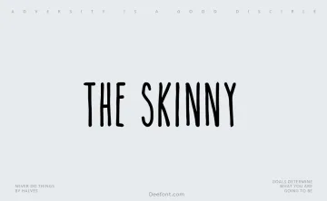 The Skinny Font