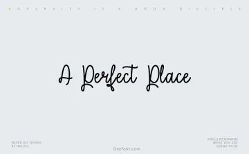 A Perfect Place Font