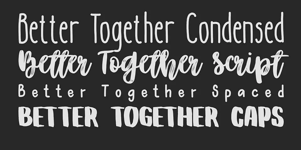 Better Together Spaced Font