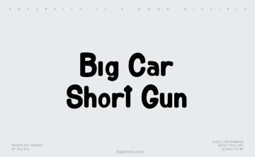 Big Car Short Gun Font