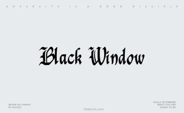 Black Window Font