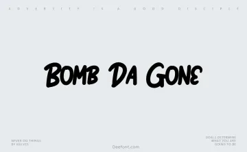 Bomb Da Gone Font