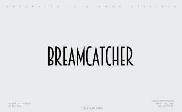 Breamcatcher Font