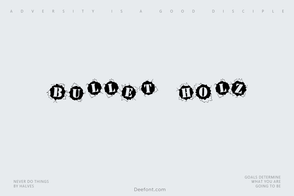 Bullet Holz Font