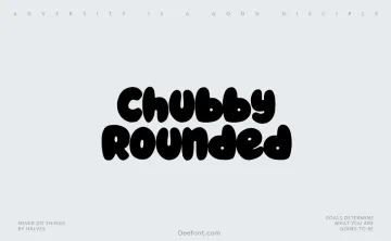 Chubby Rounded Font