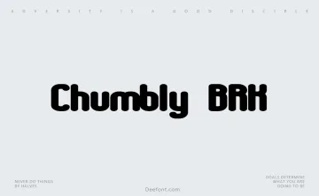 Chumbly BRK Font