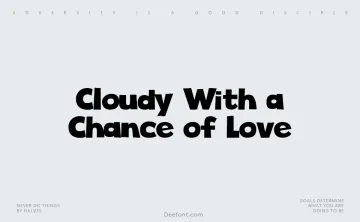 Cloudy With a Chance of Love Font