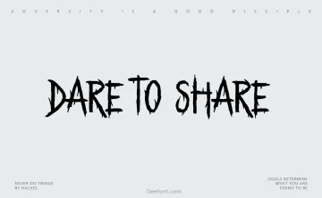 Dare to Share Font