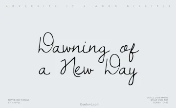 Dawning of a New Day Font