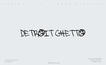 Detroit Ghetto Font