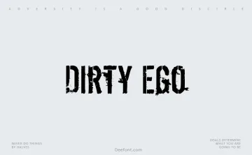 Dirty Ego Font