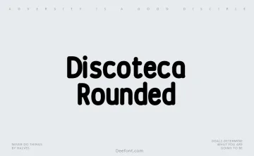 Discoteca Rounded Font