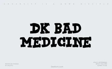 DK Bad Medicine Font