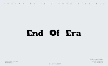 End Of Era Font