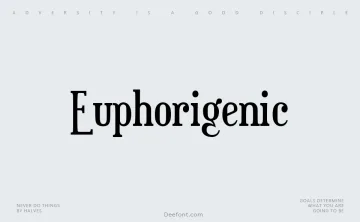 Euphorigenic Font