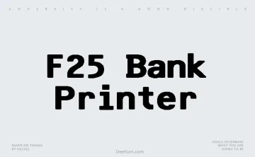 F25 Bank Printer Font