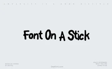 Font On A Stick Font