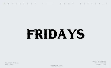 Fridays Font