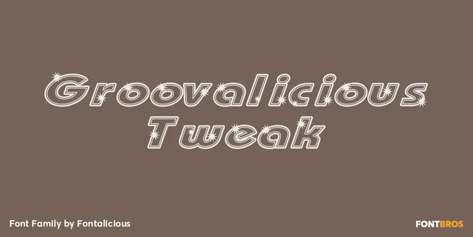 Groovalicious Tweak Font