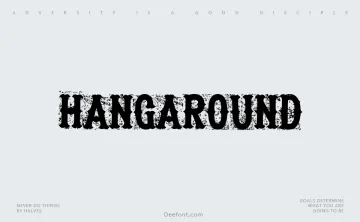 Hangaround Font