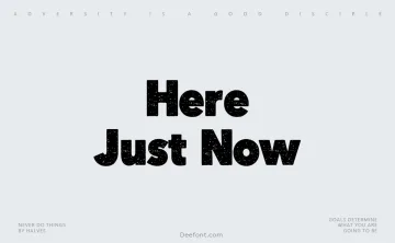 Here Just Now Font